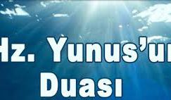 Hz. Yunus’un Duaları